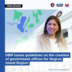 DBM issues guidelines on the creation of government offices for Negros Island Region